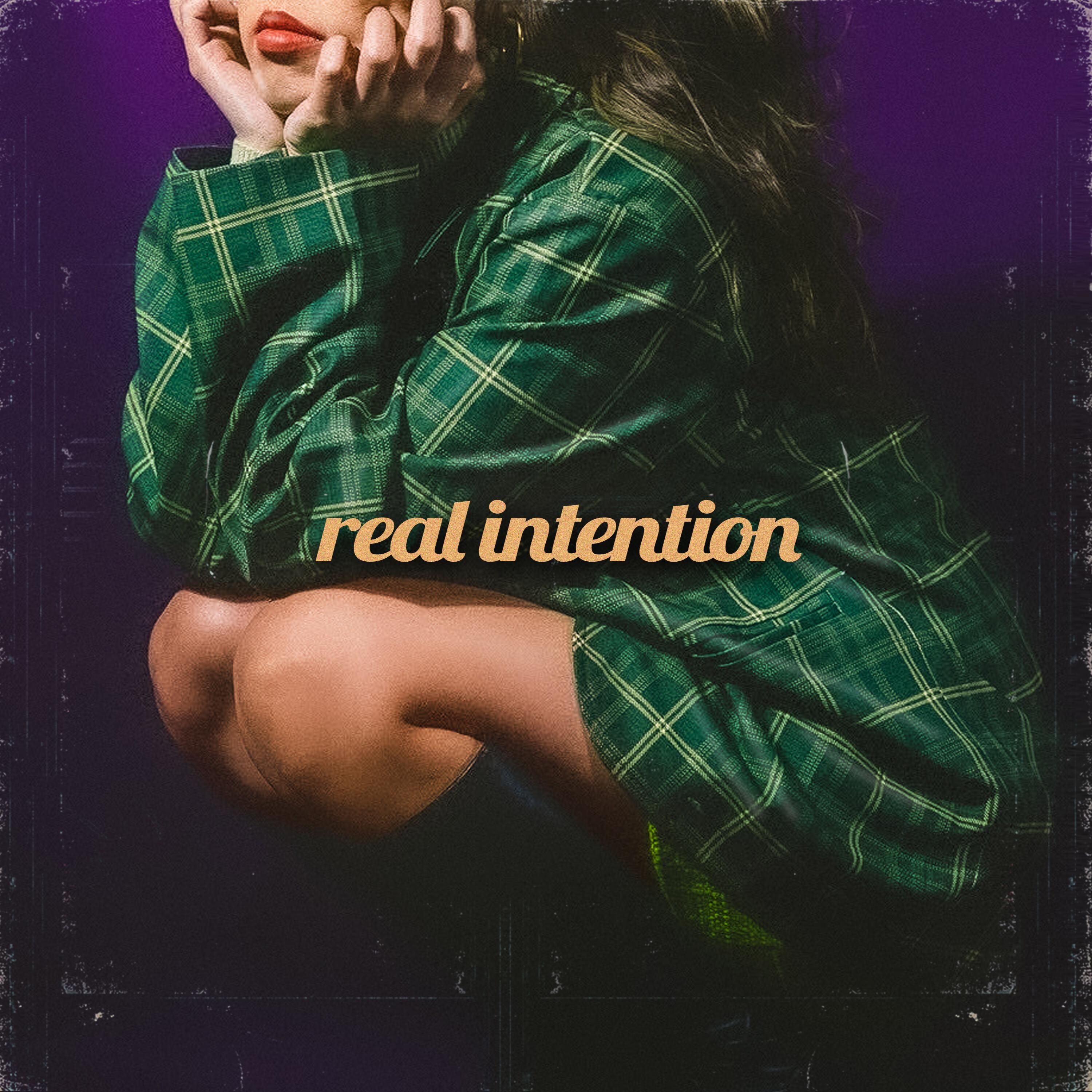 real intention